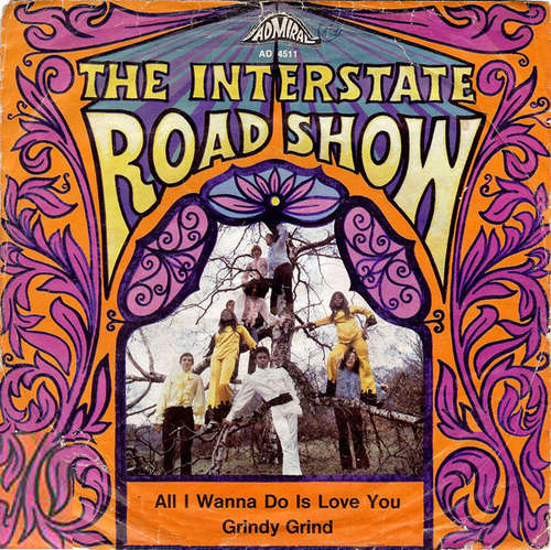 Cover The Interstate Road Show - All I Wanna Do Is Love You / Grindy Grind (7, Single) Schallplatten Ankauf