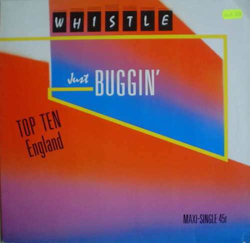 Cover Whistle - Just Buggin' (12, Maxi, RP) Schallplatten Ankauf