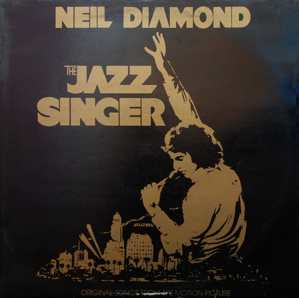 Bild Neil Diamond - The Jazz Singer (Original Songs From The Motion Picture) (LP, Album) Schallplatten Ankauf