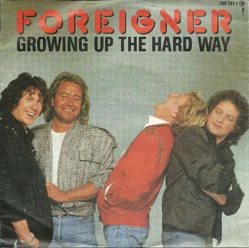 Cover Foreigner - Growing Up The Hard Way (7) Schallplatten Ankauf