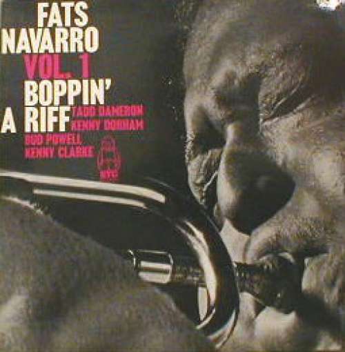 Cover Fats Navarro - Vol. 1: Boppin' A Riff (LP, Comp) Schallplatten Ankauf