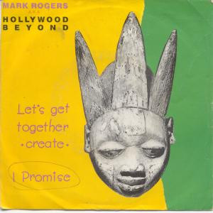 Cover Mark Rogers AKA Hollywood Beyond - Let's Get Together (Create) / I Promise (12) Schallplatten Ankauf