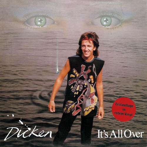 Cover Dicken - It's All Over (7, Single, Red) Schallplatten Ankauf