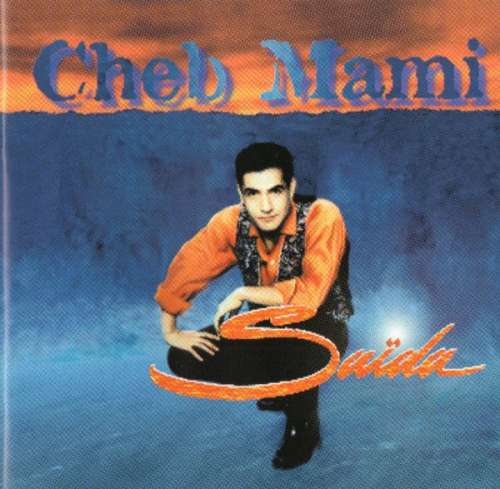 Bild Cheb Mami - Saïda (CD, Album) Schallplatten Ankauf