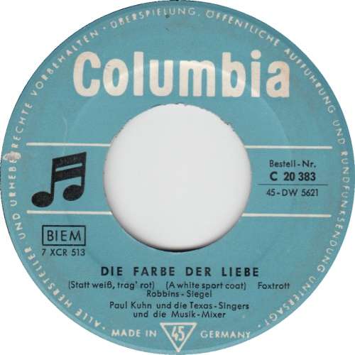 Cover Paul Kuhn Und Die Texas-Singers - Die Farbe Der Liebe (Statt Weiß, Trag' Rot) (7, Single, RP) Schallplatten Ankauf
