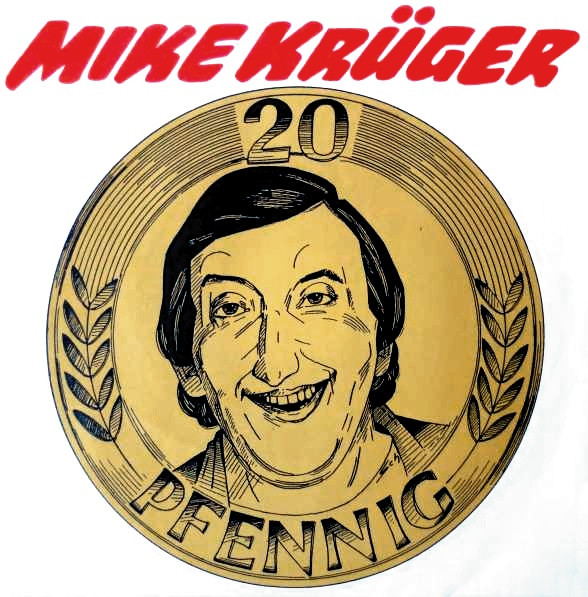 Cover Mike Krüger - 20 Pfennig (7, Single) Schallplatten Ankauf