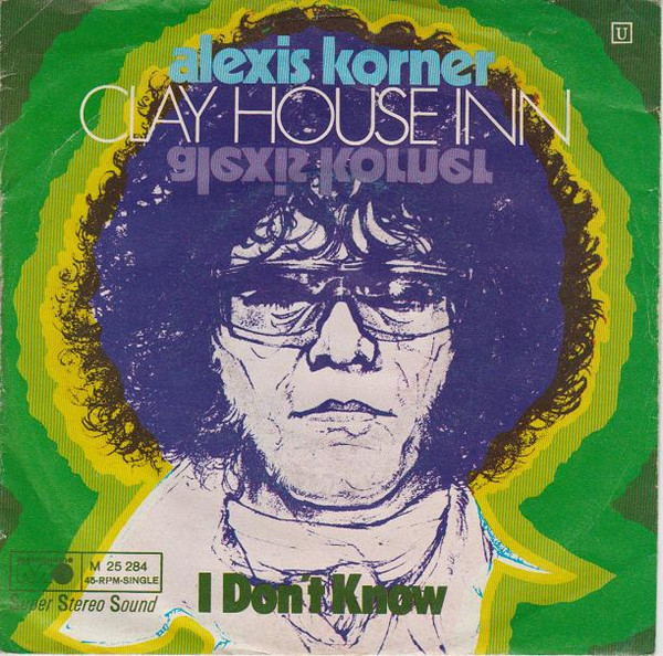 Cover Alexis Korner - Clay House Inn (7, Single) Schallplatten Ankauf