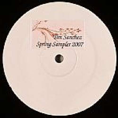 Cover Tim Sanchez - Spring Sampler 2007 (12) Schallplatten Ankauf