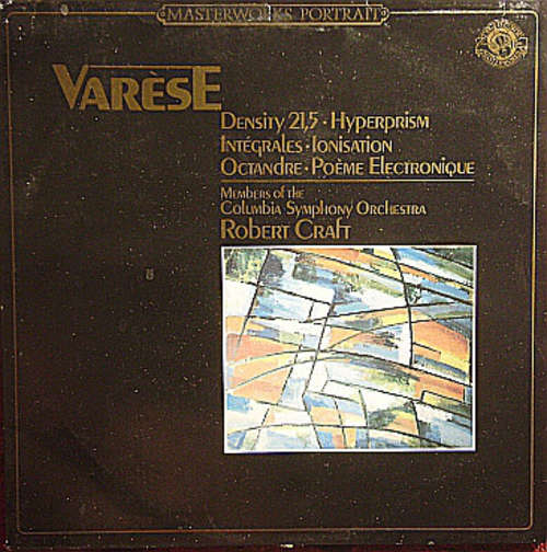 Cover Varèse* - Members Of The Columbia Symphony Orchestra*, Robert Craft - Density 21,5 • Hyperprism • Intégrales • Ionisation • Octandre • Poème Electronique (LP, RE) Schallplatten Ankauf
