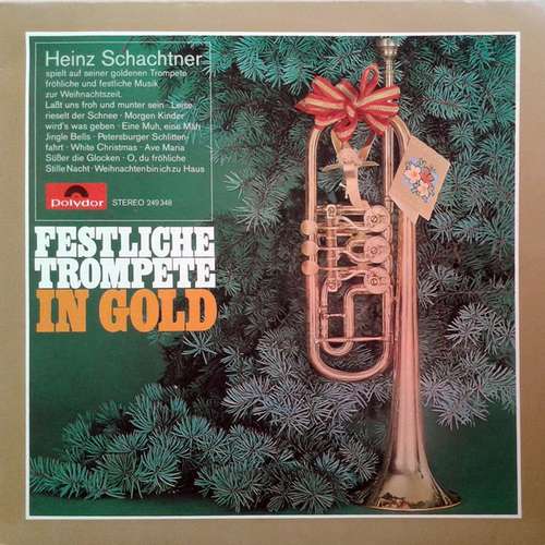 Cover Heinz Schachtner - Festliche Trompete In Gold (LP) Schallplatten Ankauf