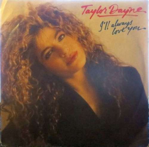 Cover zu Taylor Dayne - I'll Always Love You (7, Single) Schallplatten Ankauf