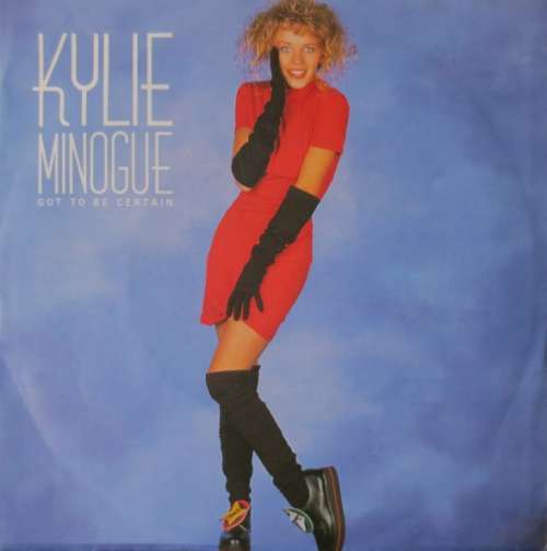 Cover Kylie Minogue - Got To Be Certain (7, Single) Schallplatten Ankauf