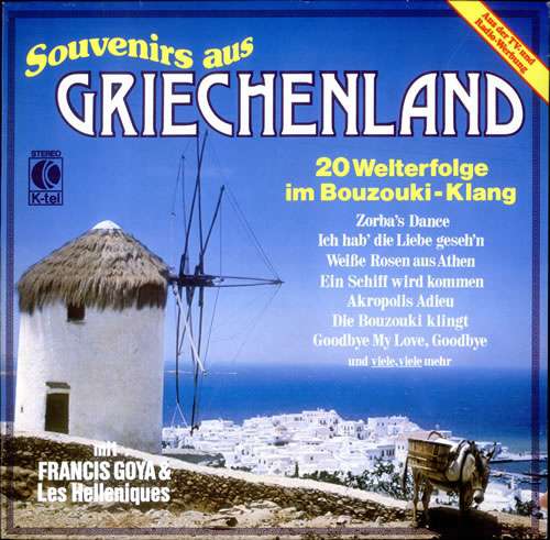 Bild Francis Goya & Les Helleniques* - Souvenirs Aus Griechenland (20 Welterfolge Im Bouzouki-Klang) (LP, Album) Schallplatten Ankauf