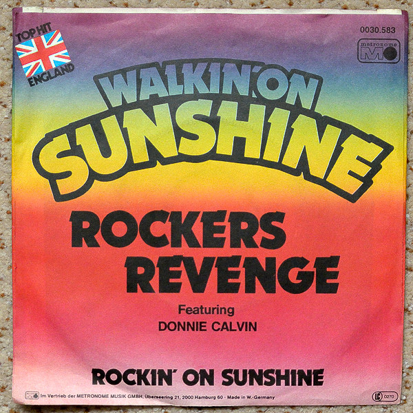 Cover Rockers Revenge Featuring Donnie Calvin - Walkin' On Sunshine (7, Single) Schallplatten Ankauf
