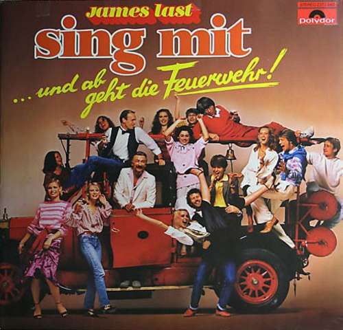 Cover James Last - Sing Mit 8 - . .. Und Ab Geht Die Feuerwehr (LP, Album) Schallplatten Ankauf