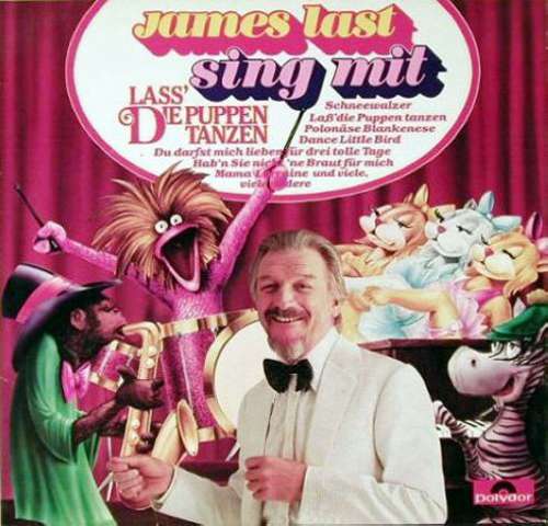 Cover James Last - Sing Mit 9 - Lass' Die Puppen Tanzen (LP, Album) Schallplatten Ankauf