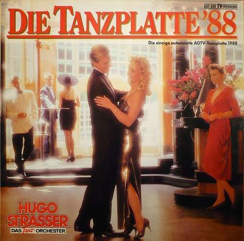 Cover Hugo Strasser Und Sein Tanzorchester - Die Tanzplatte '88 (LP, Album) Schallplatten Ankauf