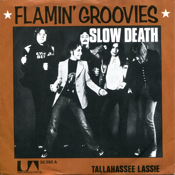 Cover Flamin' Groovies* - Slow Death / Tallahassee Lassie (7, Single) Schallplatten Ankauf