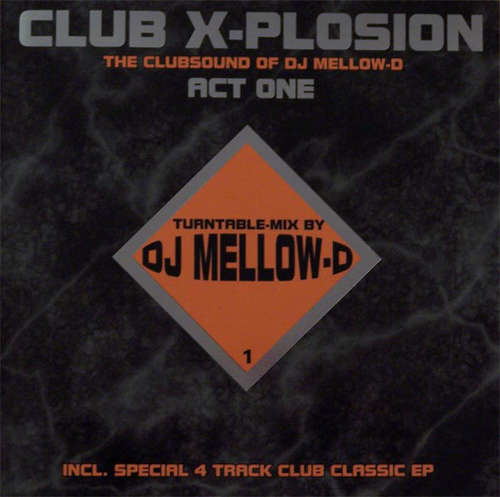 Cover DJ Mellow-D - Club X-Plosion Vol. 1 (CD, Comp, Mixed + CD, EP) Schallplatten Ankauf