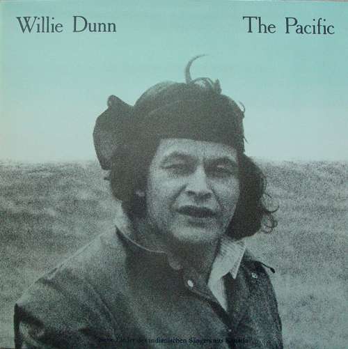 Cover Willie Dunn - The Pacific (LP, Album) Schallplatten Ankauf