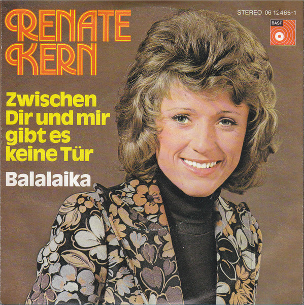 Cover Renate Kern - Zwischen Dir Und Mir Gibt Es Keine Tür /  	Balalaika (7, Single) Schallplatten Ankauf
