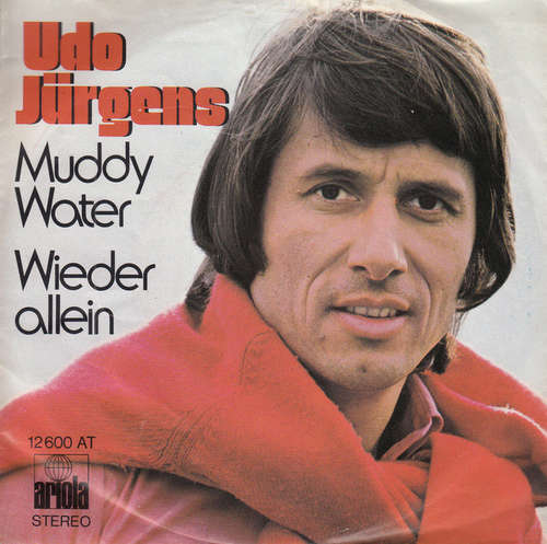 Cover Udo Jürgens - Muddy Water (7, Single) Schallplatten Ankauf