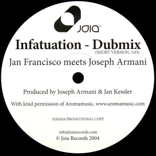 Cover Jan Francisco Meets Joseph Armani - Infatuation - Dubmix (Short Version) (12, S/Sided, Promo) Schallplatten Ankauf