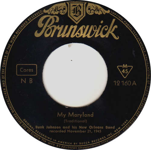 Cover Bunk Johnson And His New Orleans Band - My Maryland / Alexander's Ragtime Band (7, Single) Schallplatten Ankauf