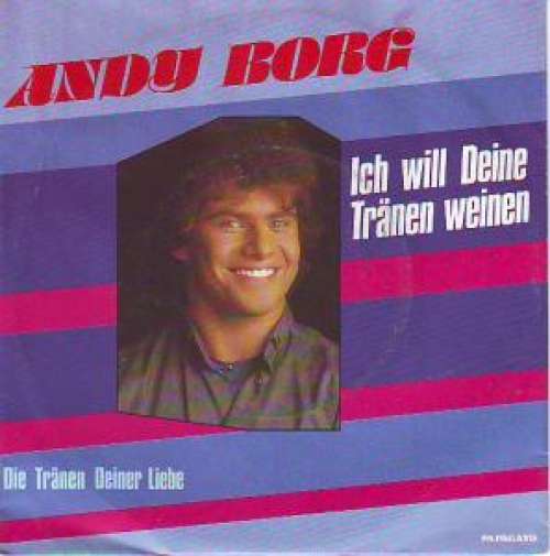 Cover Andy Borg - Ich Will Deine Tränen Weinen (7, Single) Schallplatten Ankauf