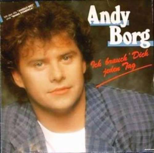 Cover Andy Borg - Ich Brauch' Dich Jeden Tag (LP, Album) Schallplatten Ankauf