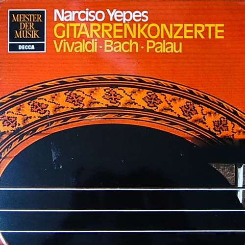 Cover Narciso Yepes - Vivaldi* - Bach* - Palau* - Gitarrenkonzerte (LP) Schallplatten Ankauf