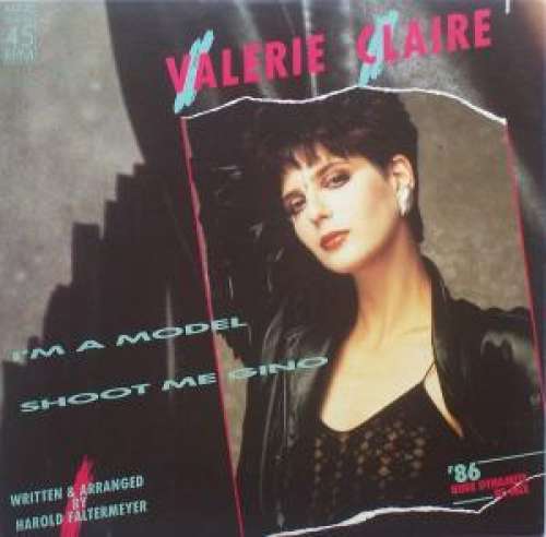 Cover Valerie Claire - I'm A Model / Shoot Me Gino (12, Maxi) Schallplatten Ankauf