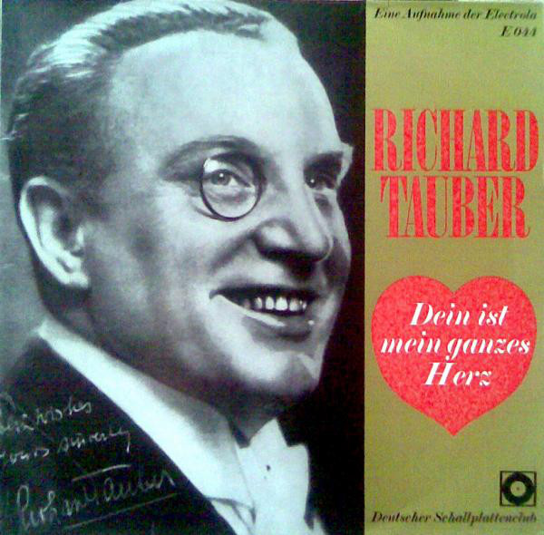 Cover Richard Tauber - Dein Ist Mein Ganzes Herz (LP, Comp) Schallplatten Ankauf