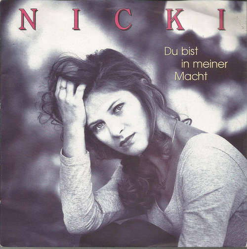 Bild Nicki - Du Bist In Meiner Macht (7, Single) Schallplatten Ankauf