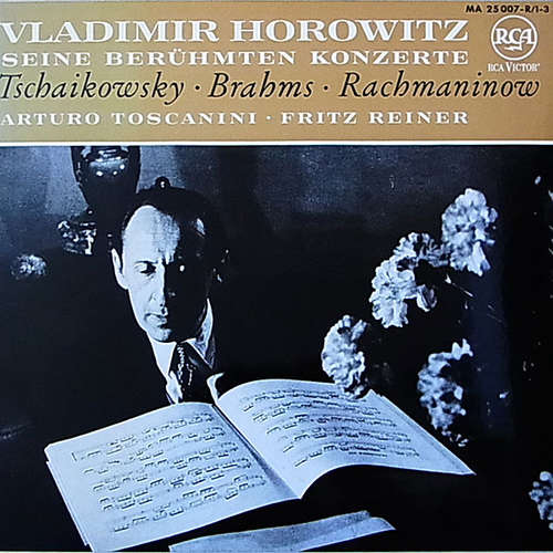 Cover Horowitz*, Toscanini*, Reiner* / Tschaikowsky* / Brahms* / Rachmaninow* - Seine Berühmten Konzerte (3xLP, Comp, Mono, RE + Box) Schallplatten Ankauf