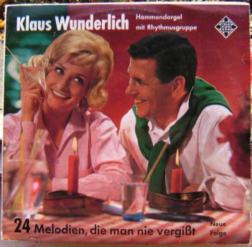 Cover Klaus Wunderlich - 24 Melodien, Die Man Nie Vergißt - Hammond-Medleys For Dancing Neue Folge (LP) Schallplatten Ankauf