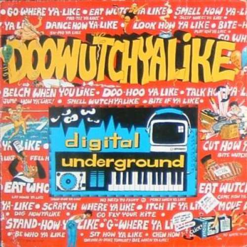 Cover Digital Underground - Doowutchyalike / Hip Hop Doll (12) Schallplatten Ankauf