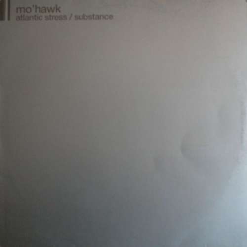 Cover Mo'Hawk - Atlantic Stress / Substance (12) Schallplatten Ankauf