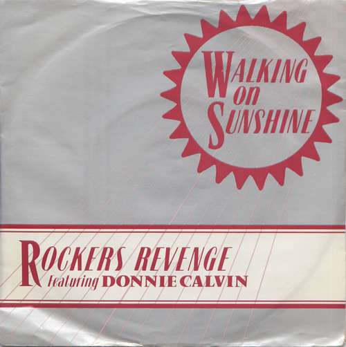 Cover Rockers Revenge Featuring Donnie Calvin - Walking On Sunshine (7, Single) Schallplatten Ankauf