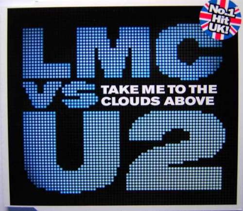Cover LMC Vs U2 - Take Me To The Clouds Above (CD, Maxi) Schallplatten Ankauf