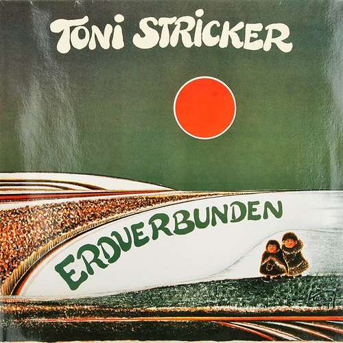 Cover Toni Stricker - Erdverbunden (LP, Album) Schallplatten Ankauf
