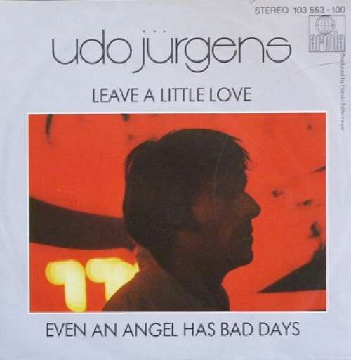Cover Udo Jürgens - Leave A Little Love / Even An Angel Has Bad Days (7, Single) Schallplatten Ankauf