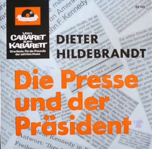 Cover Dieter Hildebrandt - Die Presse Und Der Präsident (7, Single, Mono) Schallplatten Ankauf