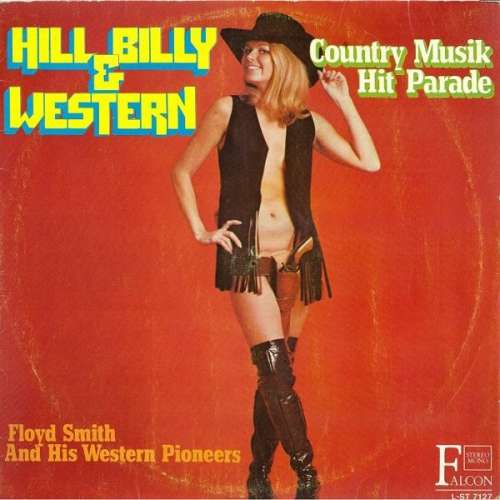 Cover Floyd Smith And His Western Pioneers - Hill Billy & Western (LP) Schallplatten Ankauf