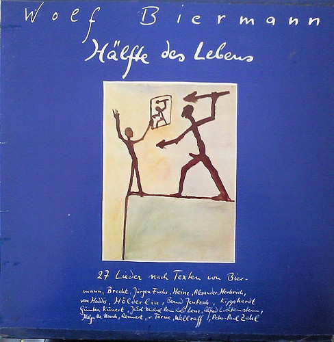 Cover Wolf Biermann - Hälfte Des Lebens (LP, Album) Schallplatten Ankauf