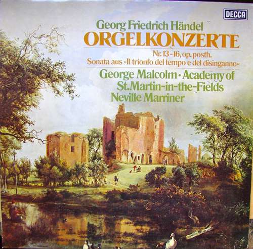 Cover Georg Friedrich Händel - Orgelkonzerte Nr.13-16, Op. Posth. Sonata Aus Il Trionfo Del Tempo E Del Disinganno (LP) Schallplatten Ankauf