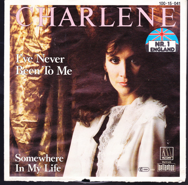 Cover Charlene - I've Never Been To Me (7, Single) Schallplatten Ankauf