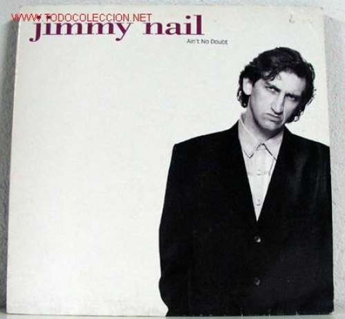 Cover Jimmy Nail - Ain't No Doubt (12) Schallplatten Ankauf