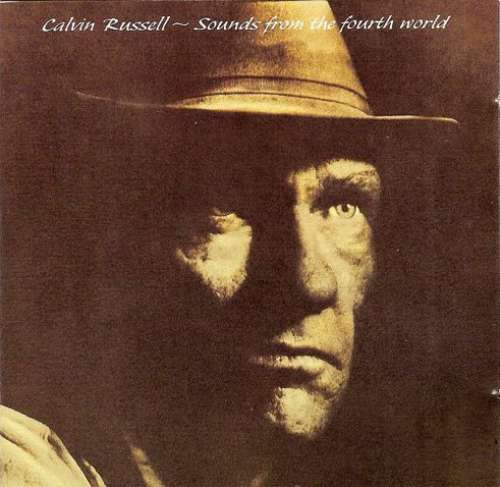 Cover Calvin Russell - Sounds From The Fourth World (CD, Album) Schallplatten Ankauf