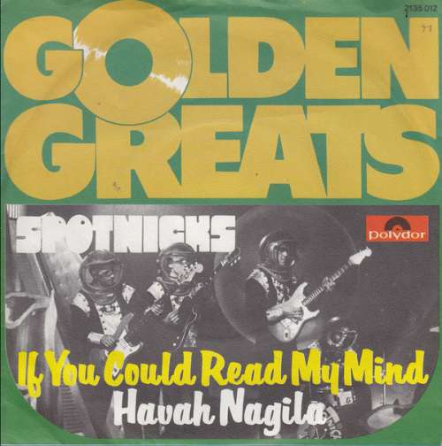 Cover Spotnicks* - If You Could Read My Mind / Havah Nagila (7, Single) Schallplatten Ankauf